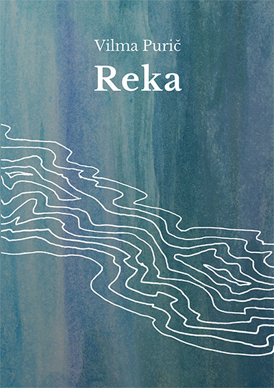 (O KNJIGI) Vilma Purič: Reka